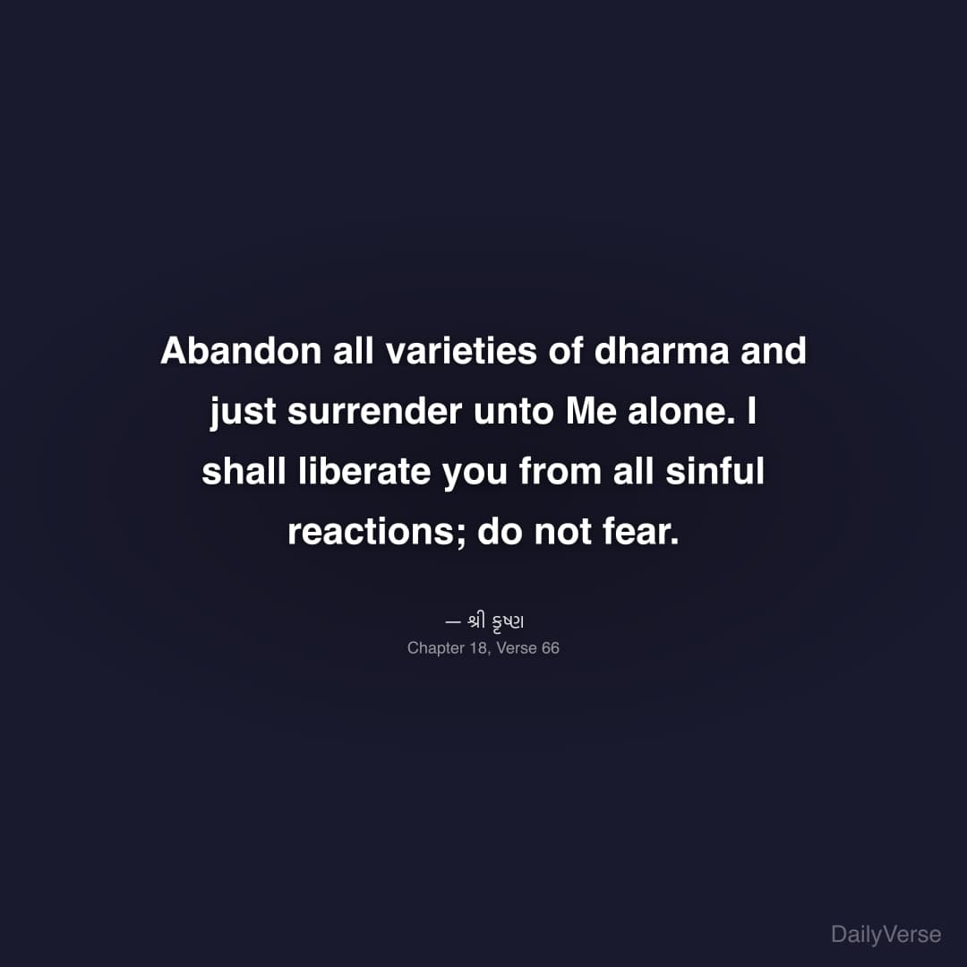 Abandon all varieties of dharma and just surrender